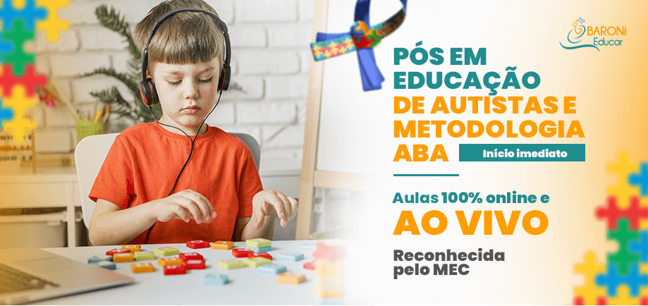 Pós em Educação de Autistas e Metodologia ABA - Baroni Educar